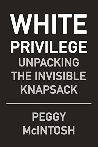 peggy mcintosh invisible knapsack